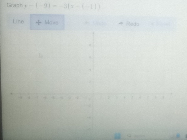 Graph y-(-9)=-3(x-(-1))
Line Move Undo Redo 
a