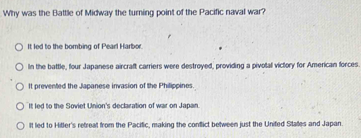 Solved: Why was the Battle of Midway the turning point of the Pacific ...