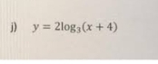 y=2log _3(x+4)