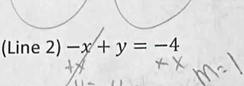 (Line 2) -x+y=-4