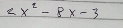 2x^2-8x-3