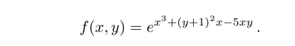 f(x,y)=e^(x^3)+(y+1)^2x-5xy.