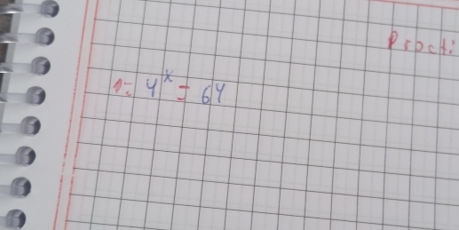 Prpck:
4^x=64