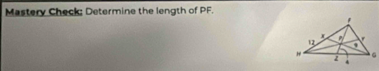 Mastery Check: Determine the length of PF.