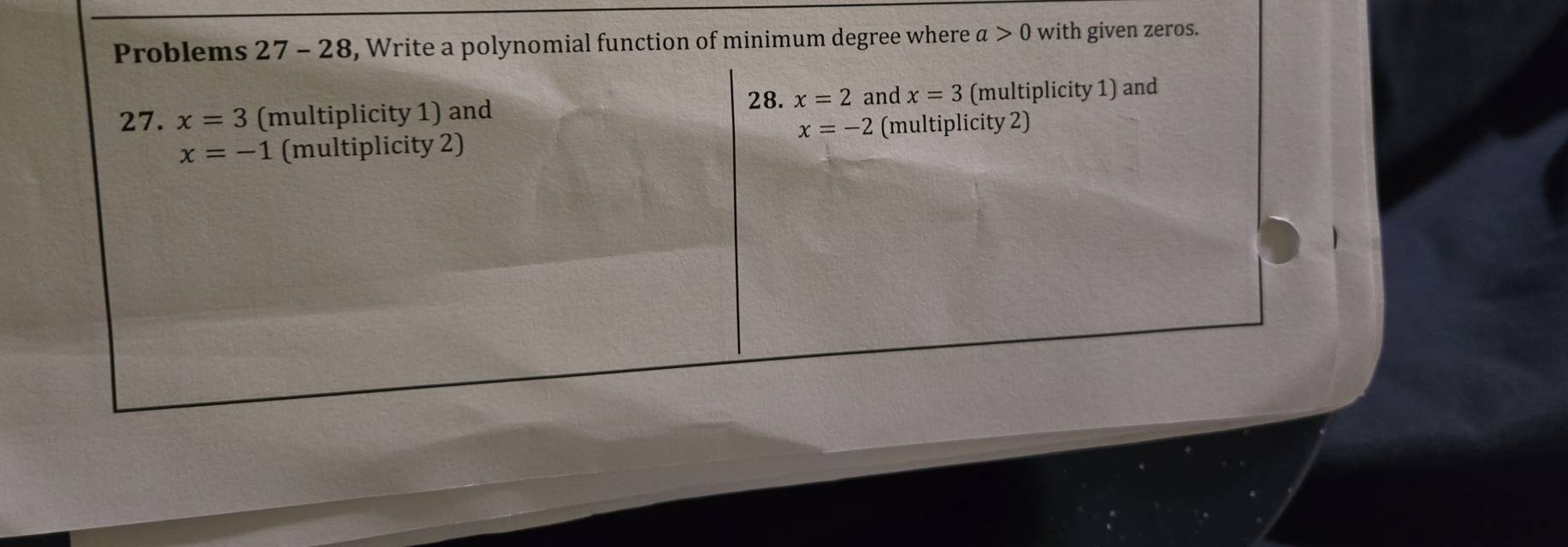 um degree where a>0 with given zeros.