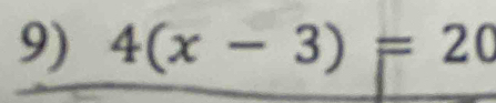 4(x-3)=20