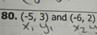 (-5,3) and (-6,2)