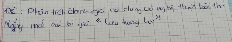 Pe: Phan dich clanhyè nèi clung (ó ung hē thi bāi the 
Naing mci eai he eyèi Gru Zòng h