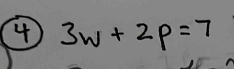 4 3w+2p=7