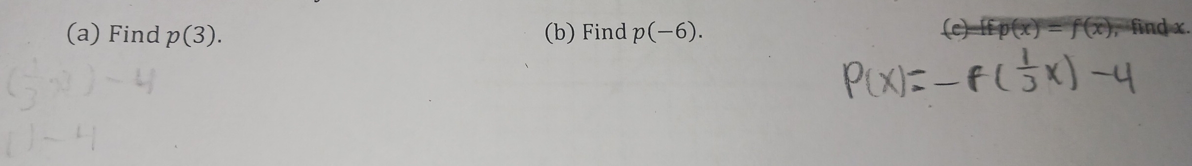 Find p(3). (b) Find p(-6). 
, fi