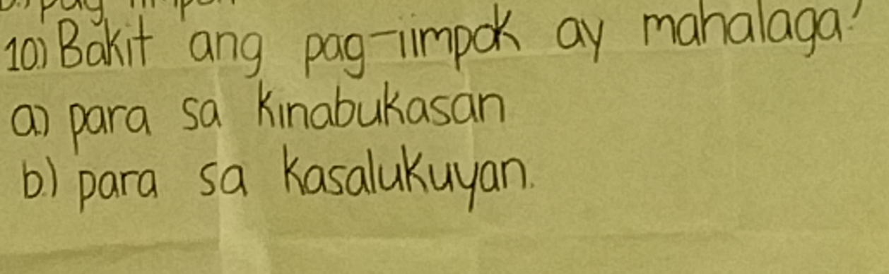 1ai Bakit ang pag-impok ay mahalaga?
a) para sa Kinabukasan
() para sa Kasalukuyan