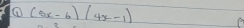 ① (3x-6)(4x-1)