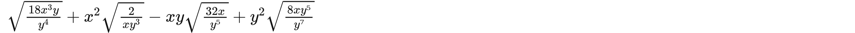 sqrt(frac 18x^3y)y^4+x^2sqrt(frac 2)xy^3-xysqrt(frac 32x)y^5+y^2sqrt(frac 8xy^5)y^7