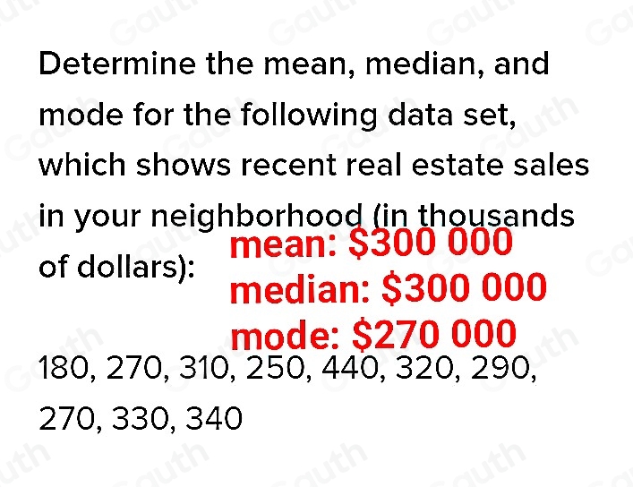 Solved: Determine the mean, median, and mode for the following data set ...