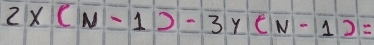 2* (N-1)-3y(N-1)=