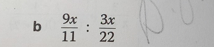  9x/11 : 3x/22 