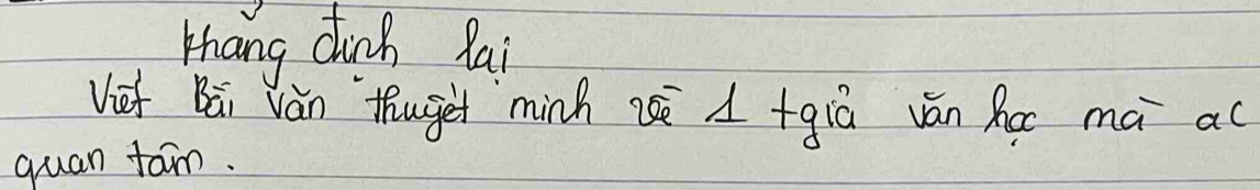 thang dinh Pai 
vet Bai Ván thuge minh è 1 +giā ván ha ma a 
quan fam.