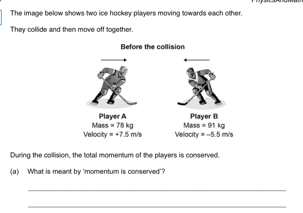 Solved: The image below shows two ice hockey players moving towards ...