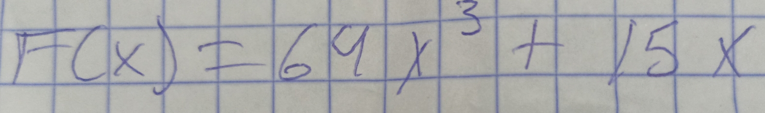 F(x)=64x^3+15x