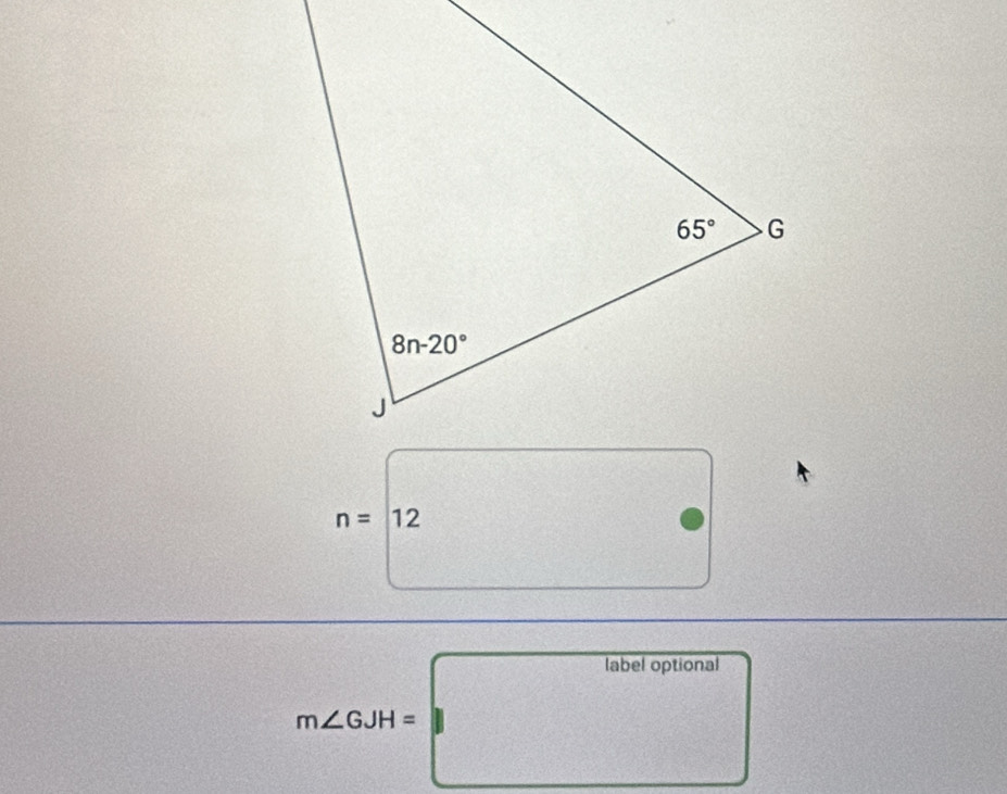 n= 12
label optional
m∠ GJH=