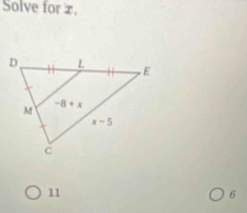 Solve for z,
11
6