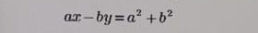 ax-by=a^2+b^2