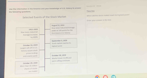 Use the information in the timeline and your knowledge of U.S. history to answer 
the following questions. Tima line 
Selected Events of the Stock Market h e n ni d te s o r m a n e t neac h tt hiches d o o 
Ener your snswer in the box.