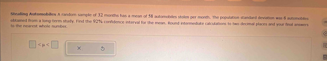 Solved: Stealing Automobiles A random sample of 32 months has a mean of ...