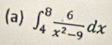 ∈t _4^(8frac 6)x^2-9dx