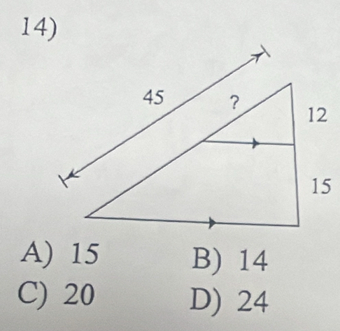 A) 15 B) 14
C) 20 D) 24