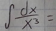 ∈t  dx/x^3 =