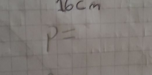 16Cm
P=