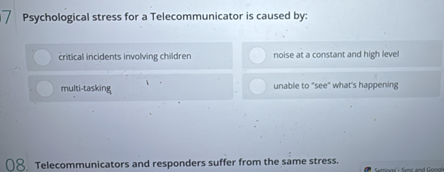Solved: Psychological stress for a Telecommunicator is caused by ...