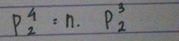 P^4_2=n· P^3_2