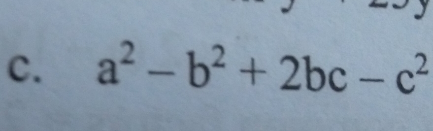 a^2-b^2+2bc-c^2