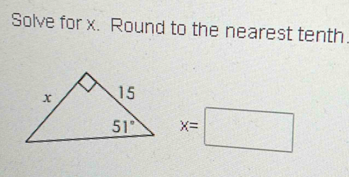 Solve for x. Round to the nearest tenth.