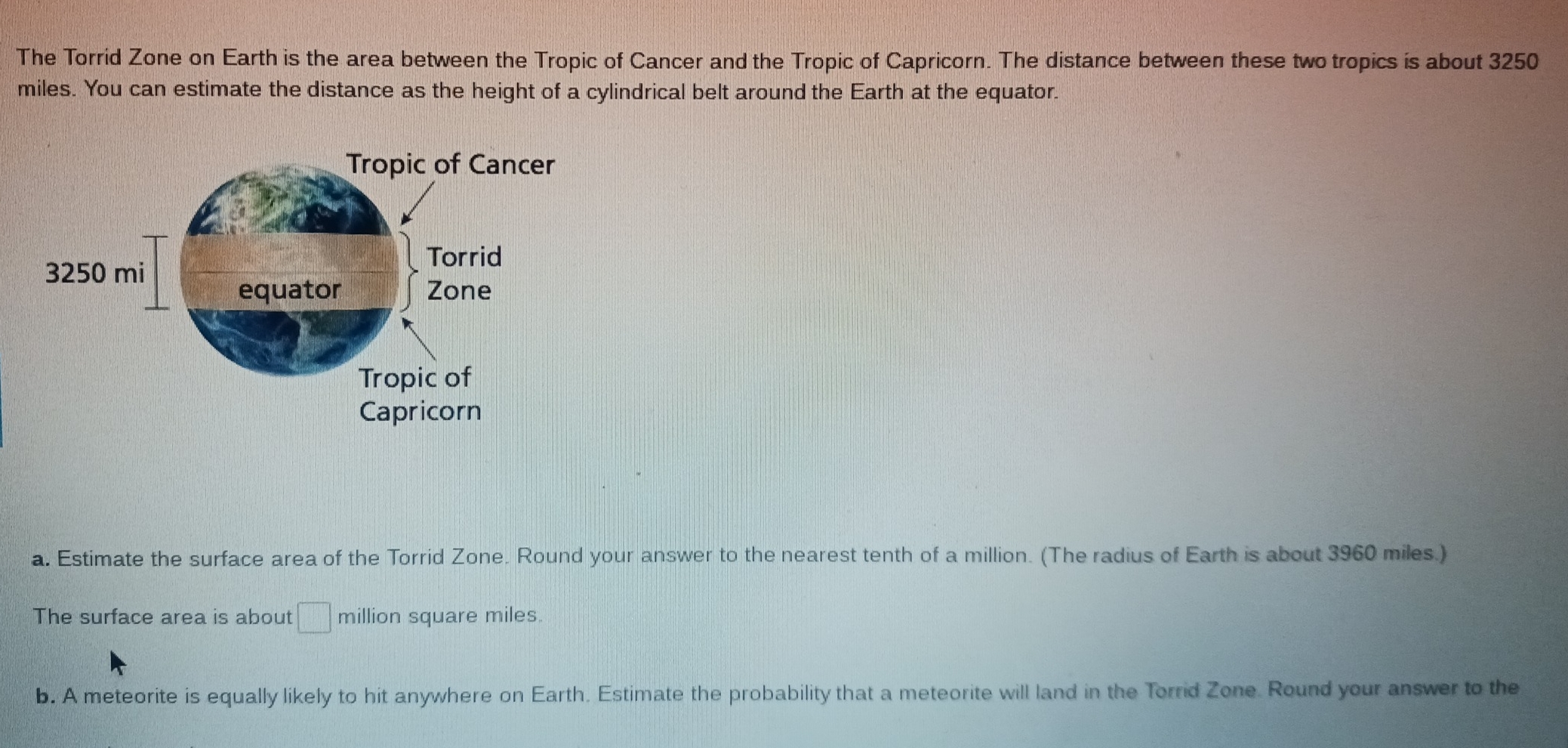 Solved: The Torrid Zone on Earth is the area between the Tropic of ...