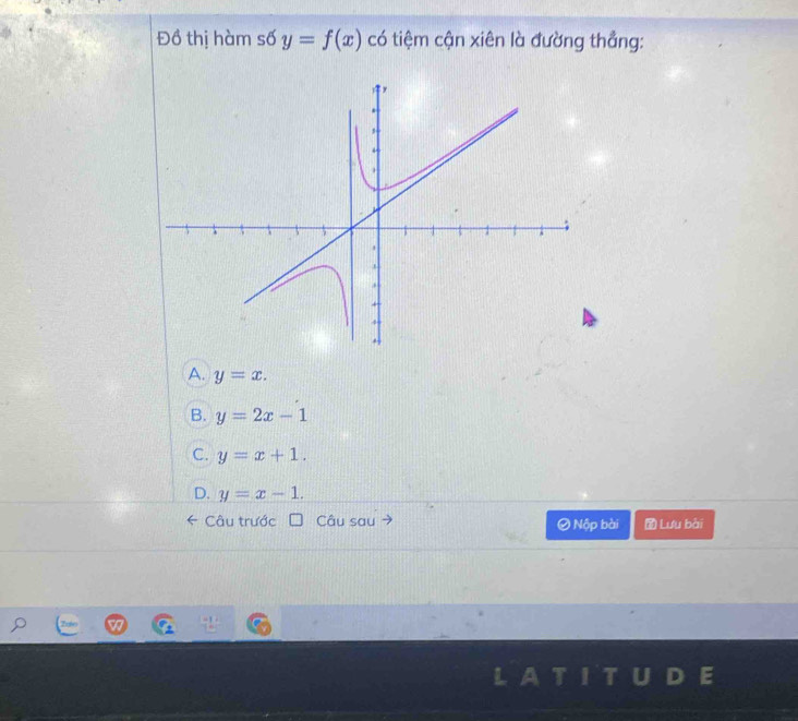 Đồ thị hàm số y=f(x) có tiệm cận xiên là đường thẳng:
A. y=x.
B. y=2x-1
C. y=x+1.
D. y=x-1. 
Câu trước Câu sau Ø Nập bài Lưu bài