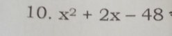 x^2+2x-48