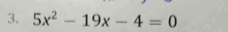 5x^2-19x-4=0