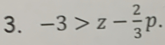 -3>z- 2/3 p.