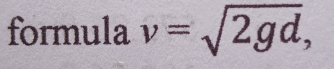 formula v=sqrt(2gd),