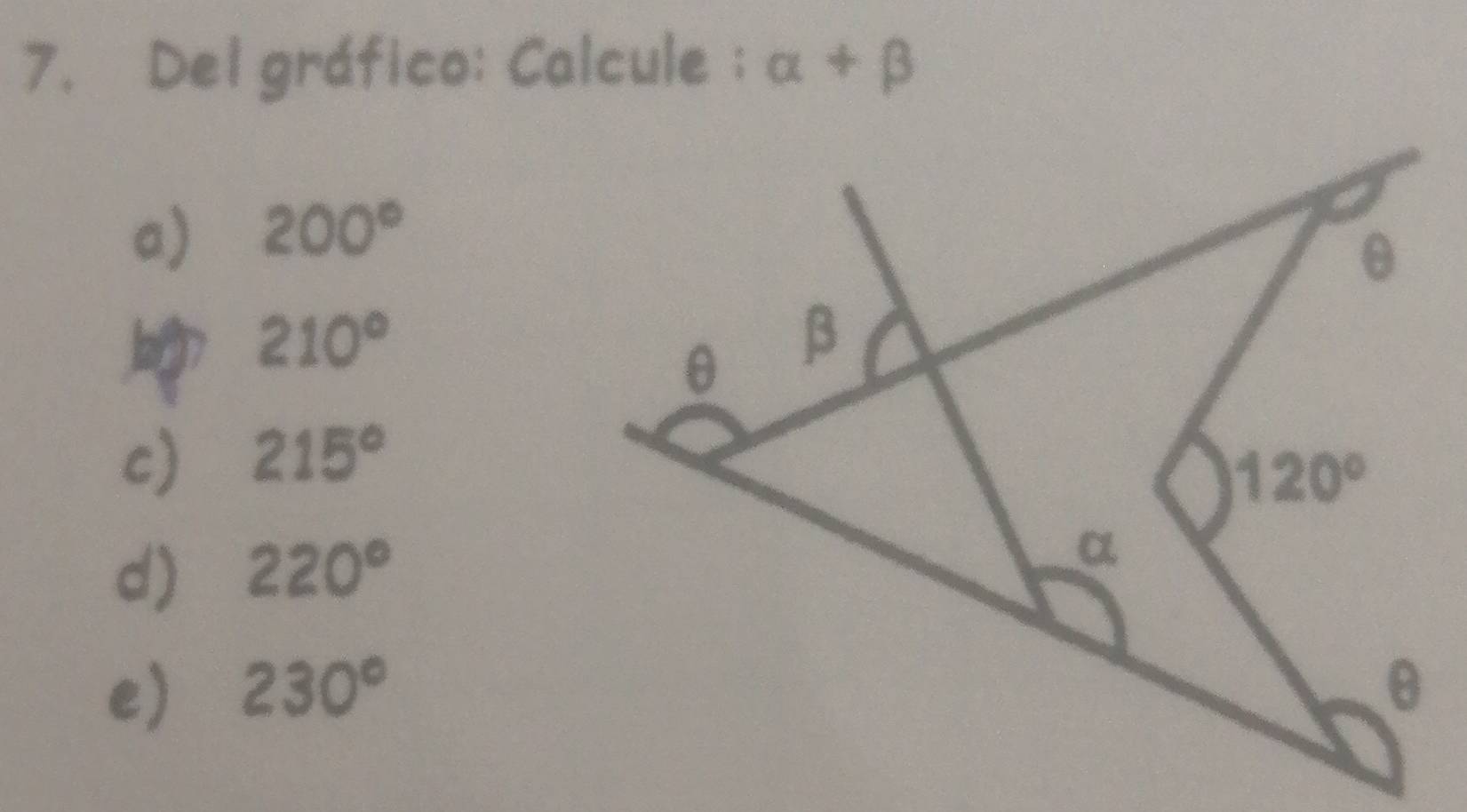 Del gráfico: Calcule； alpha +beta
a) 200°
210°
c) 215°
d) 220°
e) 230°