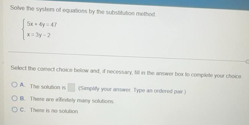 Solved: Solve the system of equations by the substitution method ...
