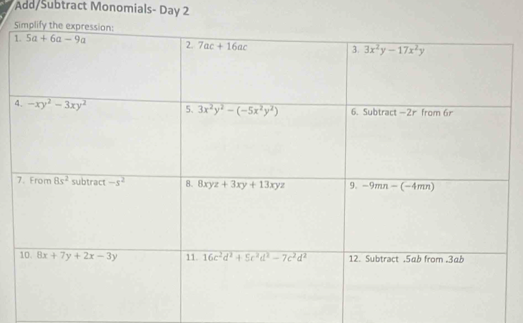 Add/Subtract Monomials- Day 2
S
1
4