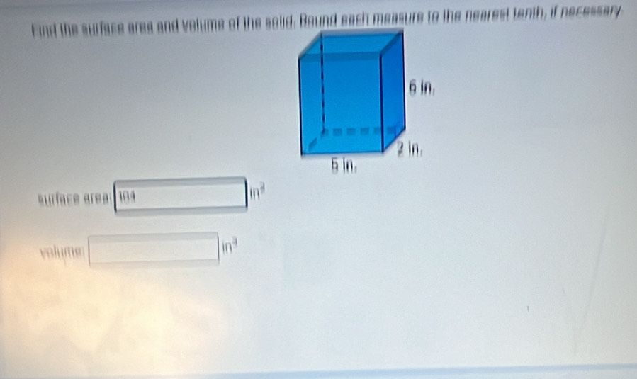 surace are: 194 □  in^2
volume □ in^3