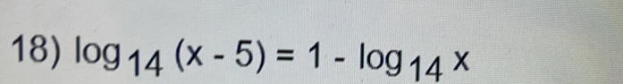 log _14(x-5)=1-log _14x