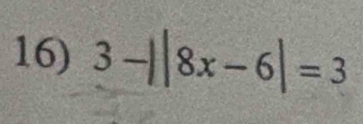 3-||8x-6|=3