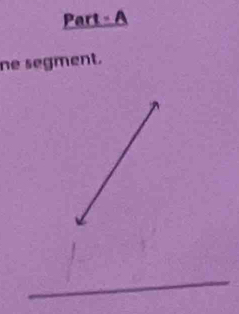 Part - A 
ne segment.