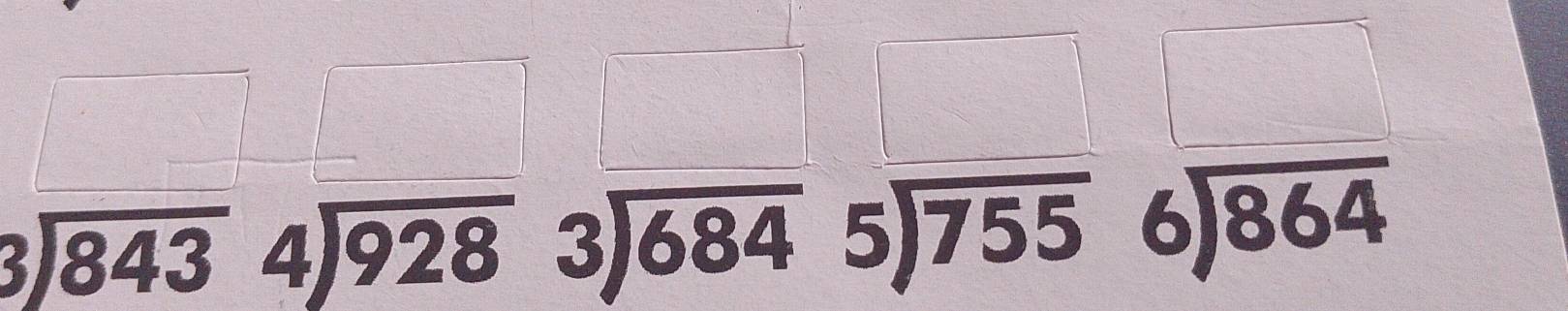 beginarrayr □  3encloselongdiv 84343endarray beginarrayr 4encloselongdiv 9283encloselongdiv 684endarray beginarrayr □  5encloselongdiv 755endarray beginarrayr 6encloselongdiv 864endarray